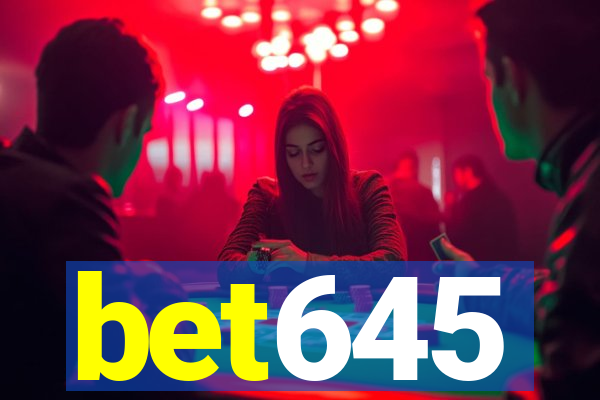 bet645