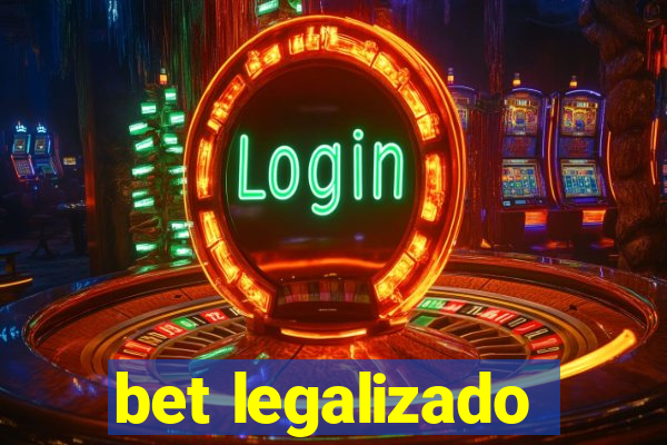 bet legalizado