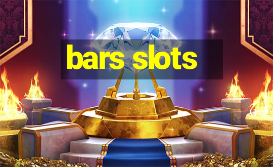 bars slots