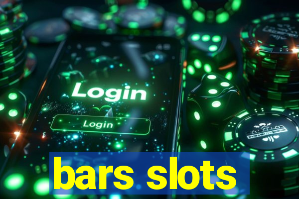 bars slots