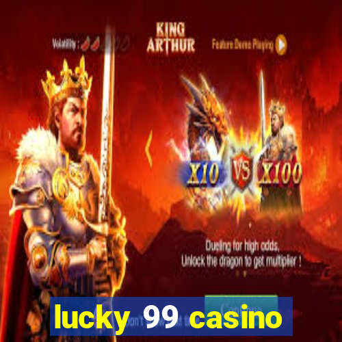 lucky 99 casino