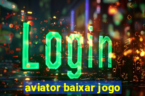 aviator baixar jogo