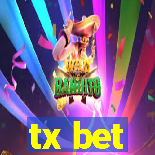 tx bet