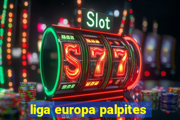 liga europa palpites