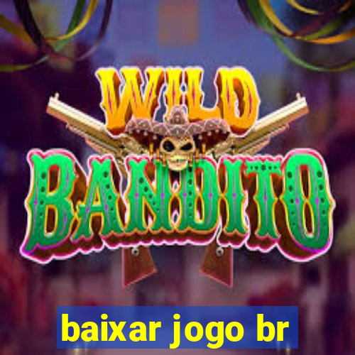 baixar jogo br