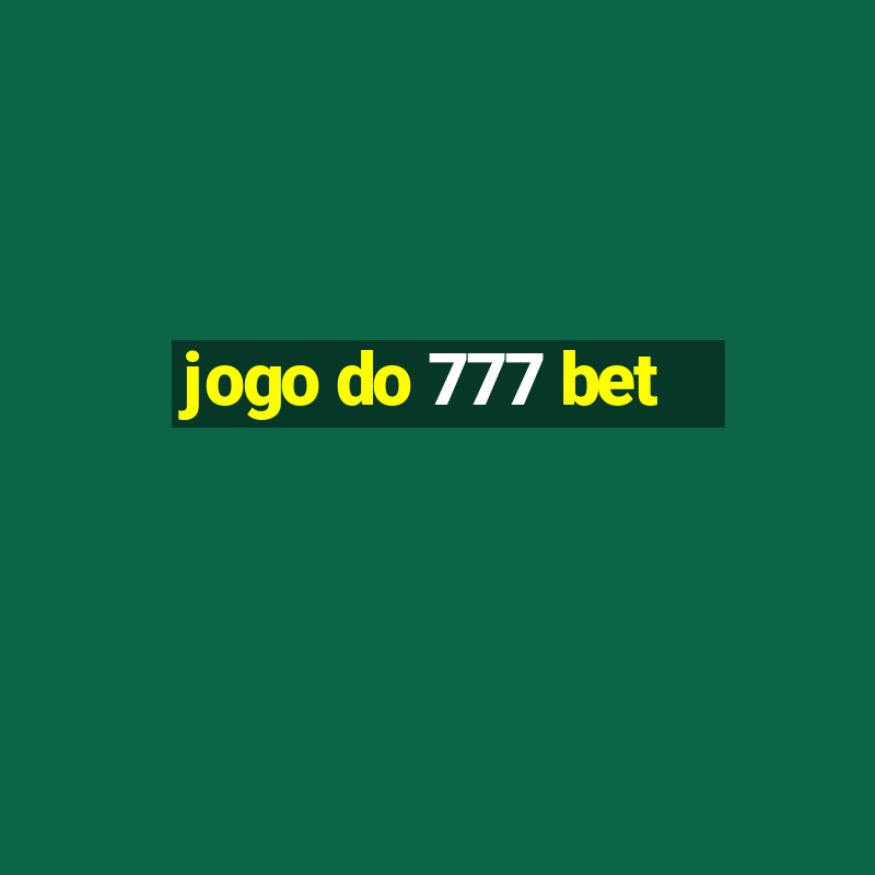 jogo do 777 bet