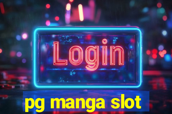 pg manga slot