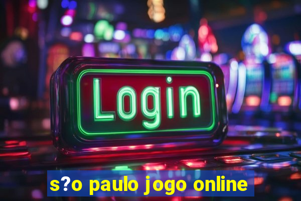 s?o paulo jogo online