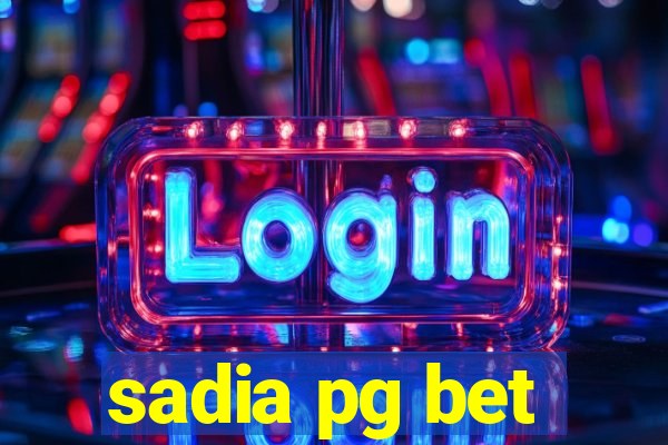 sadia pg bet