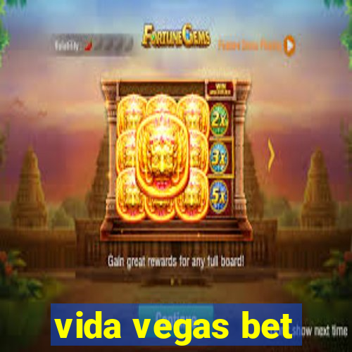 vida vegas bet