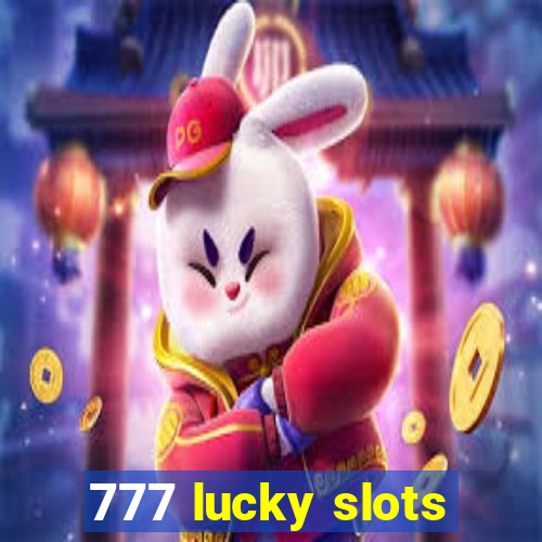 777 lucky slots