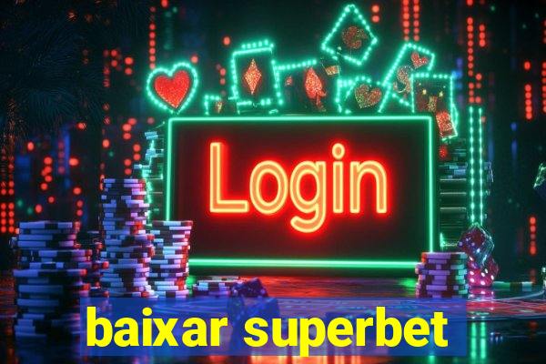 baixar superbet