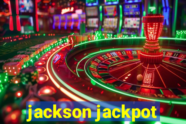 jackson jackpot