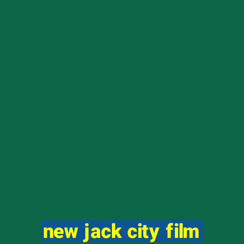 new jack city film