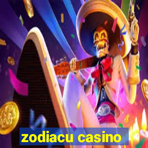 zodiacu casino