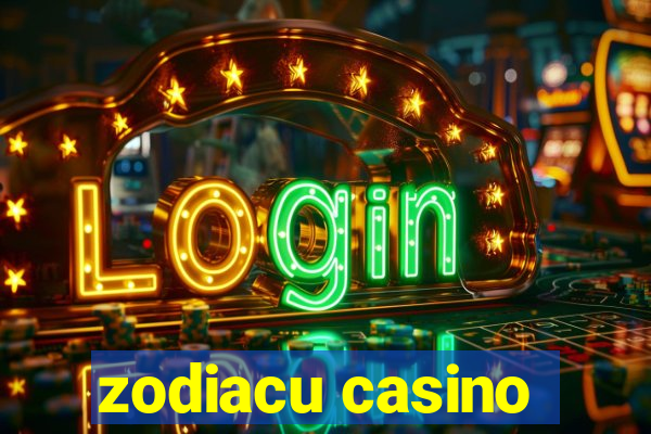 zodiacu casino