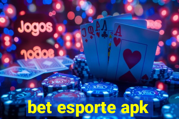 bet esporte apk