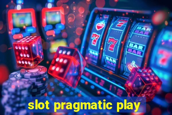 slot pragmatic play