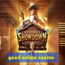 good online casino