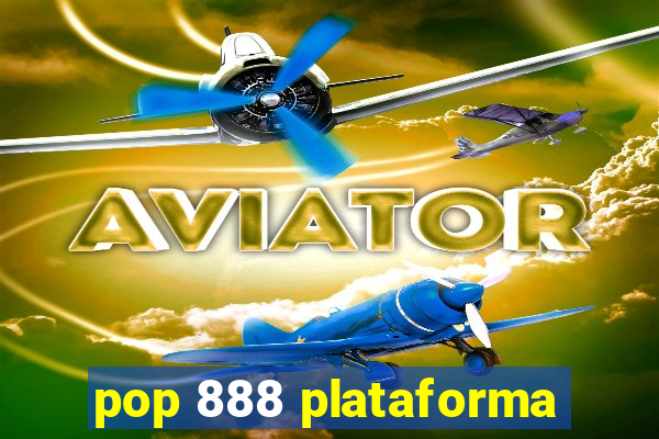 pop 888 plataforma