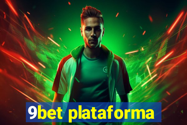 9bet plataforma