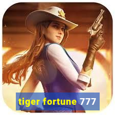 tiger fortune 777