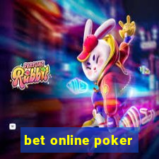 bet online poker