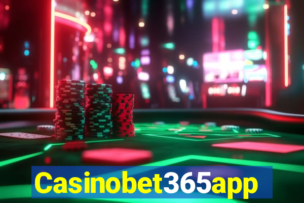 Casinobet365app