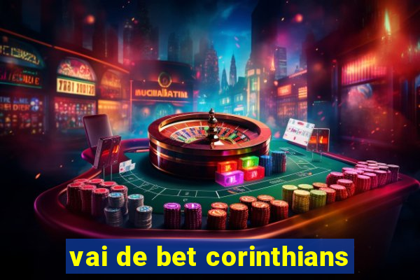 vai de bet corinthians