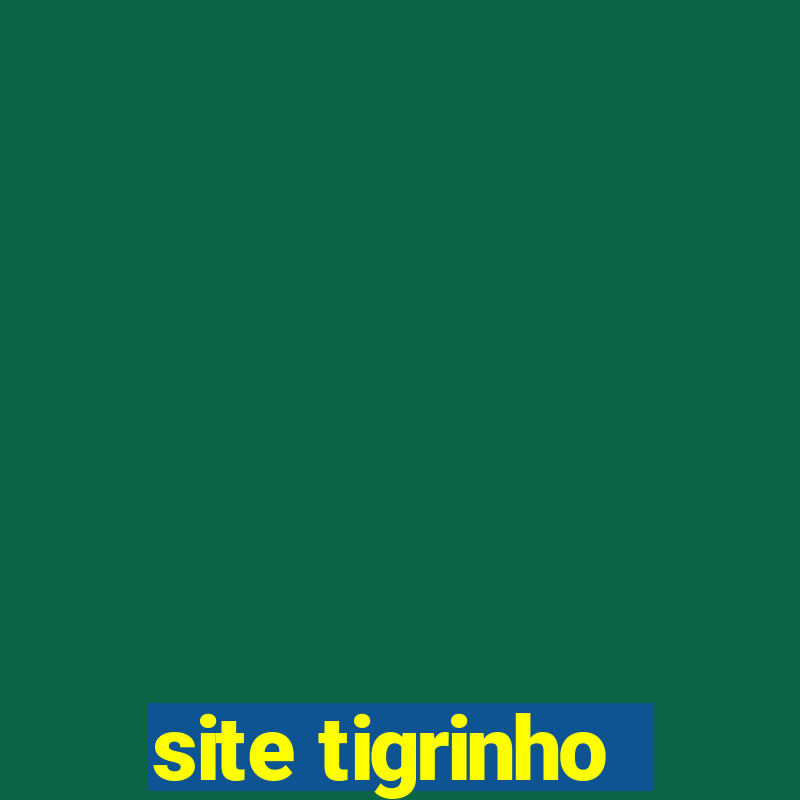 site tigrinho