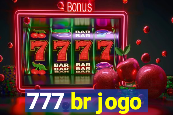 777 br jogo