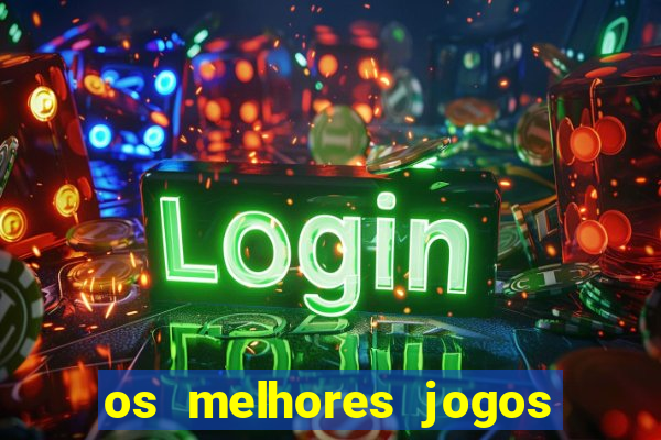 os melhores jogos de casino para ganhar dinheiro