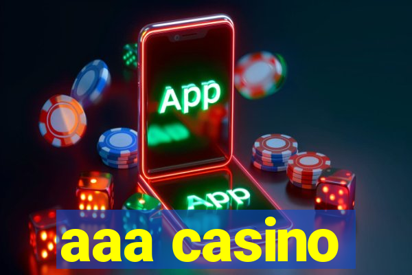 aaa casino