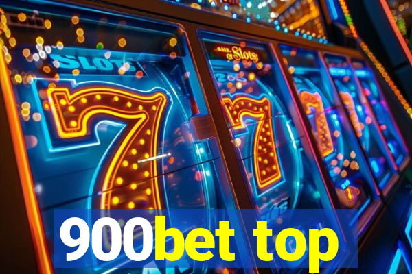 900bet top