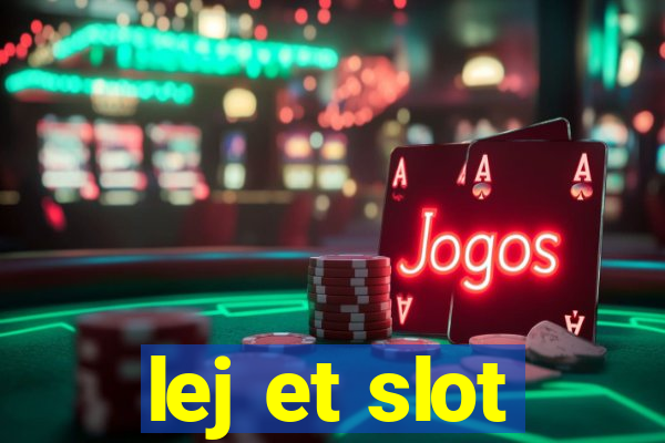 lej et slot