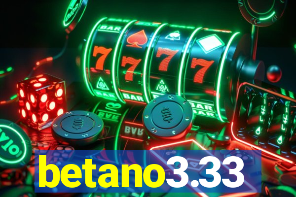 betano3.33