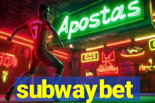 subwaybet