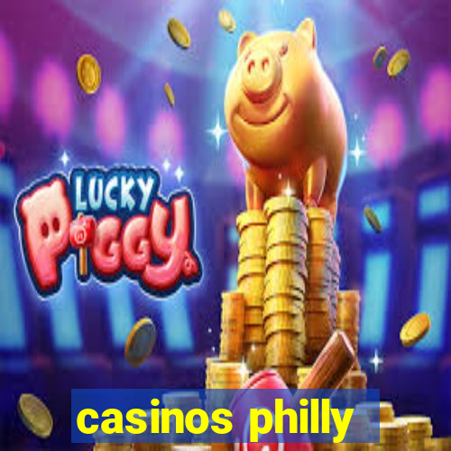 casinos philly