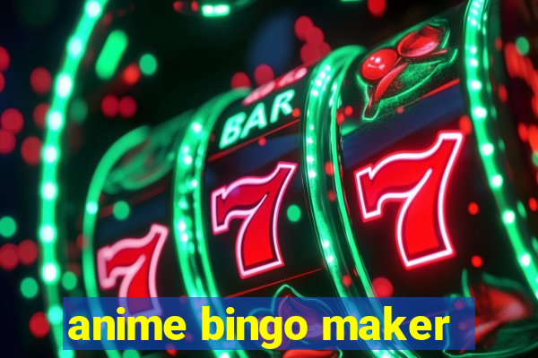 anime bingo maker