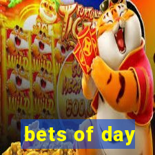 bets of day