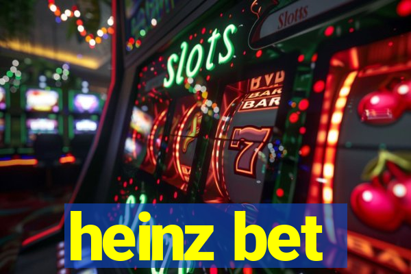 heinz bet