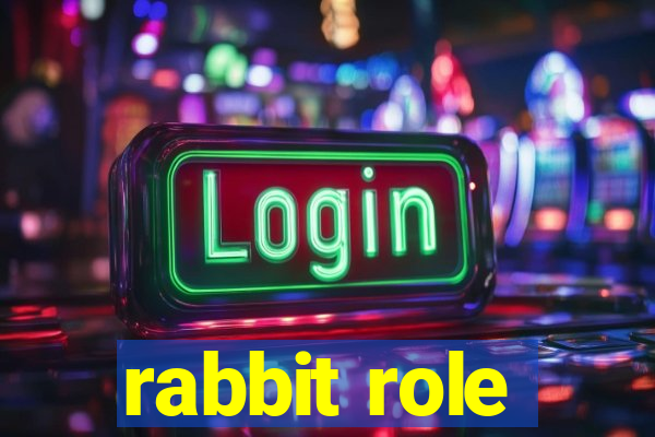 rabbit role