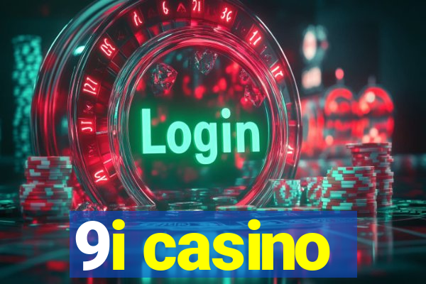 9i casino