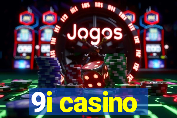 9i casino