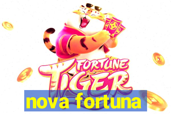 nova fortuna