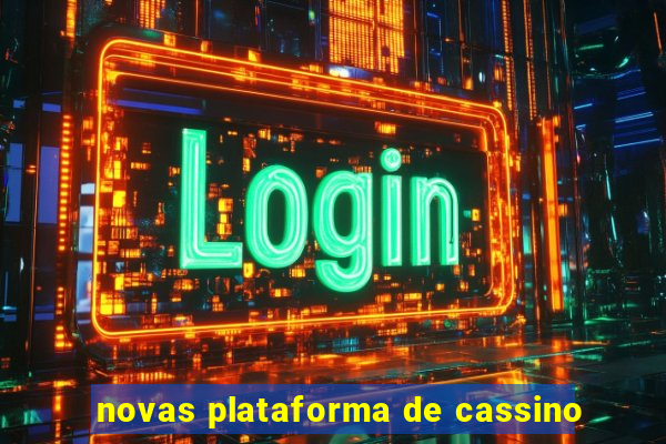 novas plataforma de cassino