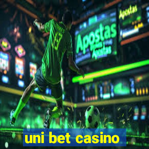 uni bet casino