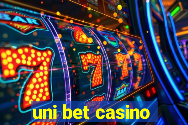 uni bet casino