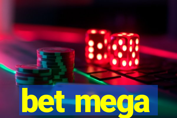 bet mega