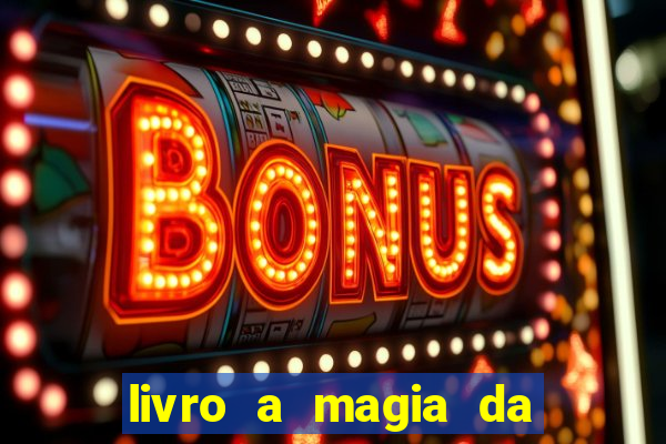 livro a magia da sobrevivência pdf download grátis